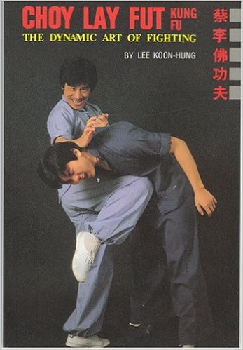 Tradução Lee Koon Hung – CAP 2 POSTURAS “Choy Lay Fut:The Dynamic Art of  Fighting” – Zen Kung Fu